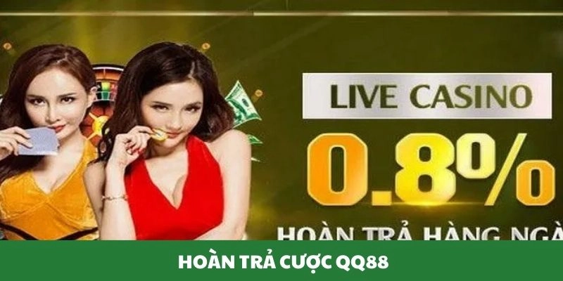 Hoàn Trả Cược Qq88 Phao Cứu Hộ Cho Người Kém May Mắn 1 hoan tra cuoc qq88 1